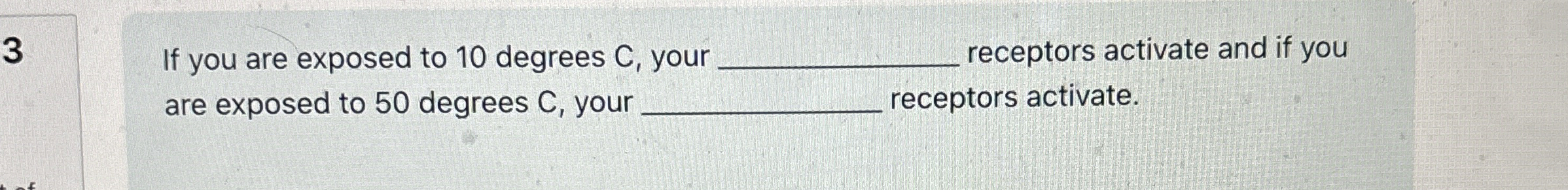 Solved 3If you are exposed to 10 ﻿degrees C, ﻿your q, | Chegg.com