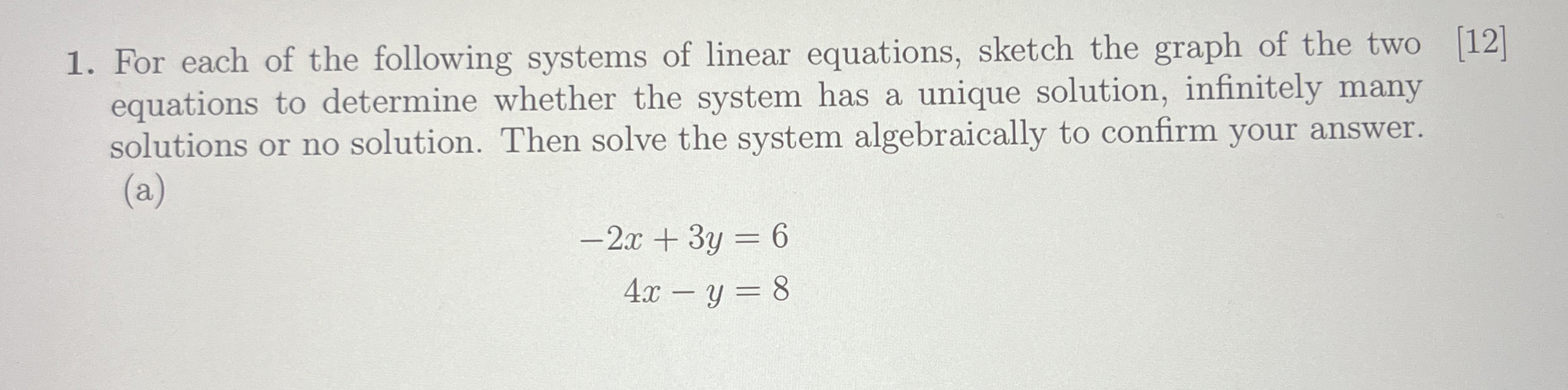 Solved For each of the following systems of linear | Chegg.com