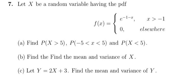 Solved Let X be a random variable having the pdfa. Find | Chegg.com