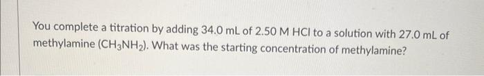 Solved You are preparing a titration. You fill your burette | Chegg.com