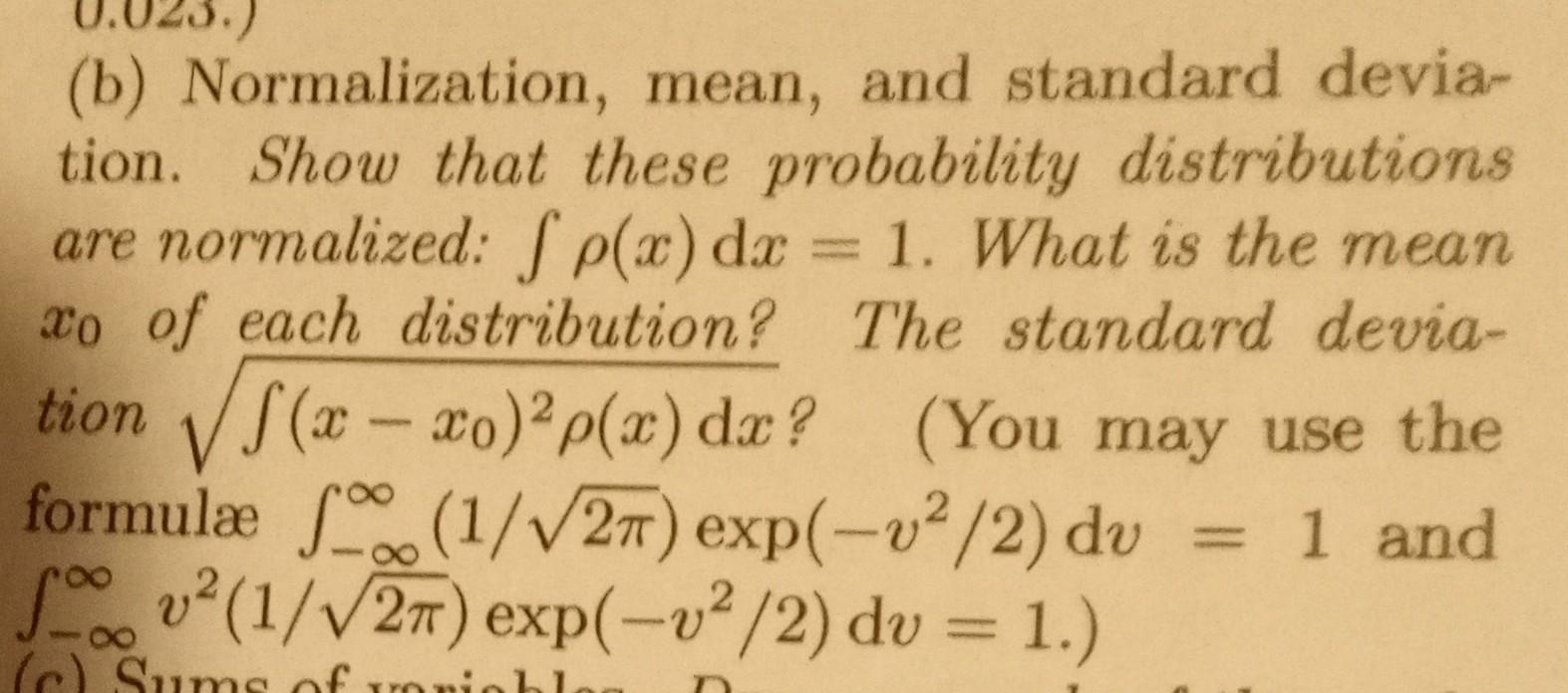 Solved (b) Normalization, Mean, And Standard Deviation. Show | Chegg.com