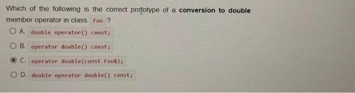 Solved Which of the following is the correct prototype of a | Chegg.com