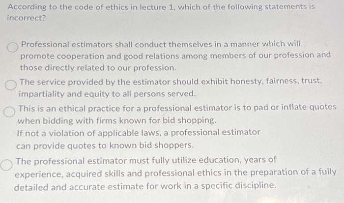 Solved According to the code of ethics in lecture 1, which | Chegg.com