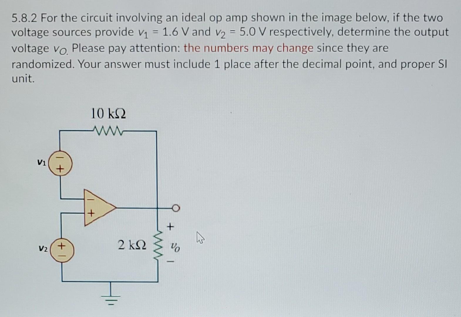 Solved 5.8.2 For the circuit involving an ideal op amp shown | Chegg.com