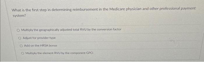 Solved What Is The First Step In Determining Reimbursement 