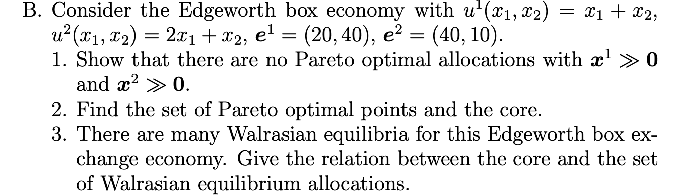 Solved Consider The Edgeworth Box Economy With | Chegg.com