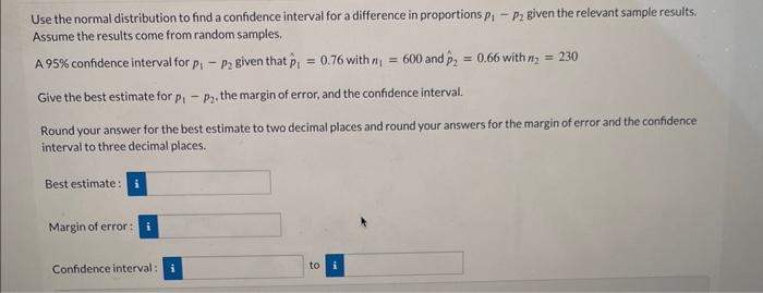 Solved Use the normal distribution to find a confidence | Chegg.com