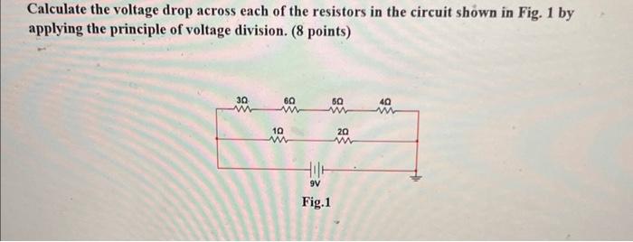 Solved Calculate The Voltage Drop Across Each Of The | Chegg.com