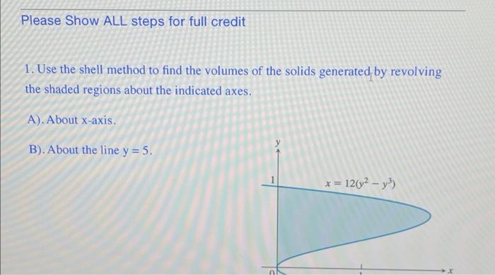 Solved Please Show ALL steps for full credit 1. Use the | Chegg.com