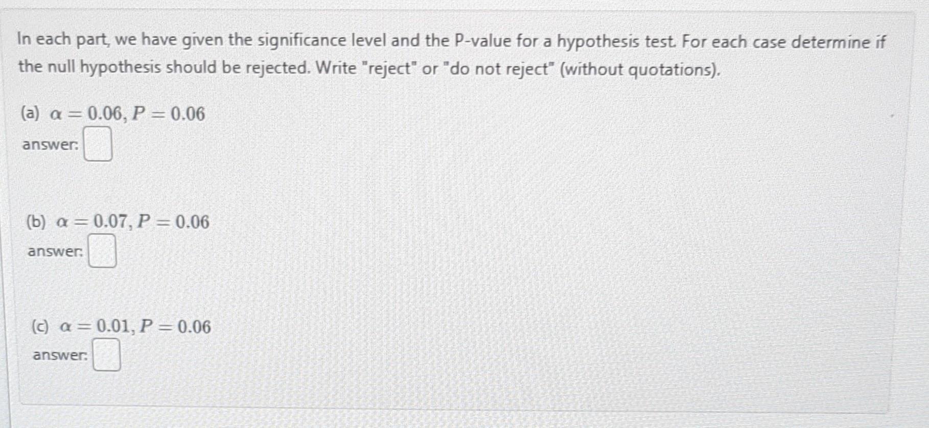 Solved In each part, we have given the significance level | Chegg.com