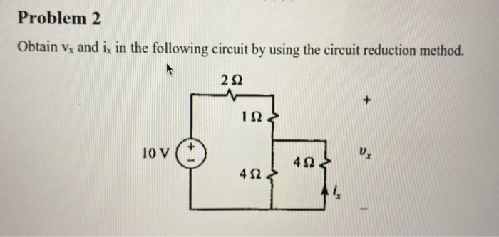 Solved Problem 2 Obtain V, And Is In The Following Circuit | Chegg.com