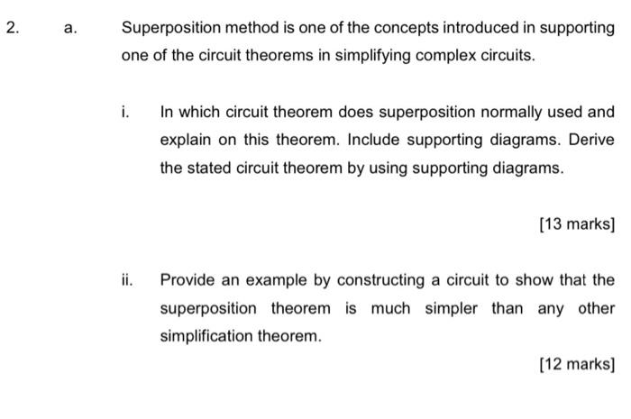 Solved 2. a. Superposition method is one of the concepts | Chegg.com