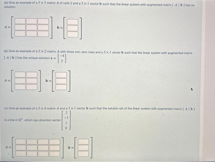 Solved (a) Give an example of a 3×3 matrix A of rank 2 and a | Chegg.com