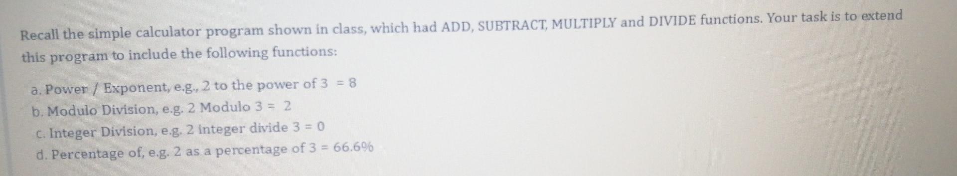 Solved Recall the simple calculator program shown in class, | Chegg.com