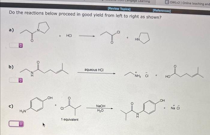 Solved Do the reactions below proceed in good yield from | Chegg.com