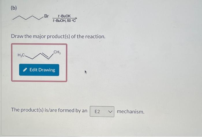 Solved (b) Draw the major product(s) of the reaction The Chegg com