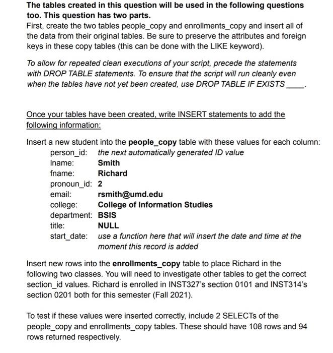 The tables created in this question will be used in | Chegg.com