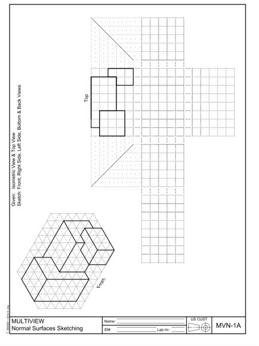 Solved Given: Isometric View & Top View Sketch: Front, Right | Chegg.com