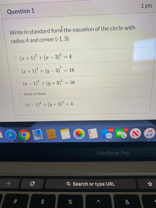Solved 1 pts Question 1 Write in standard forn} the equation | Chegg.com