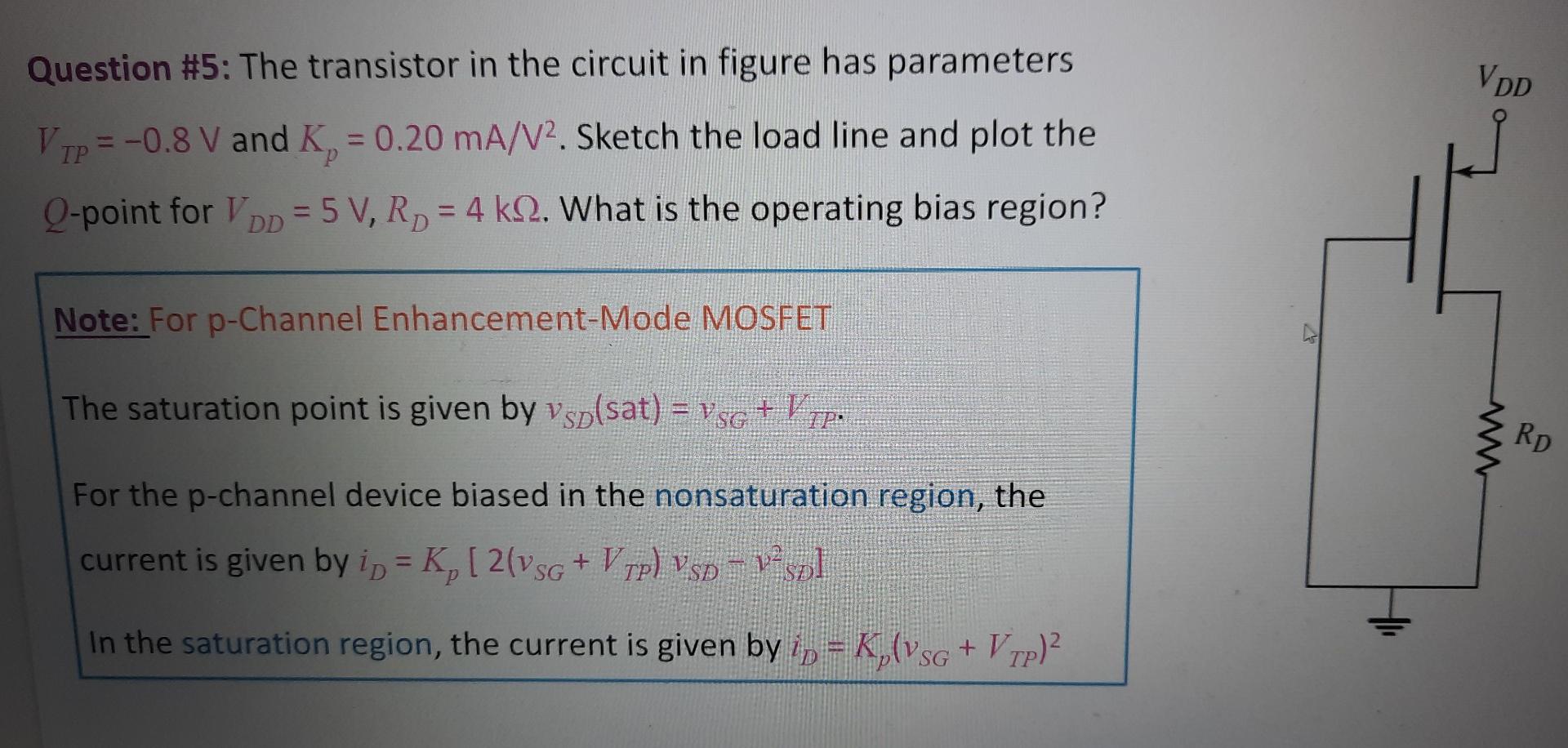 Solved Question #5: The transistor in the circuit in figure | Chegg.com
