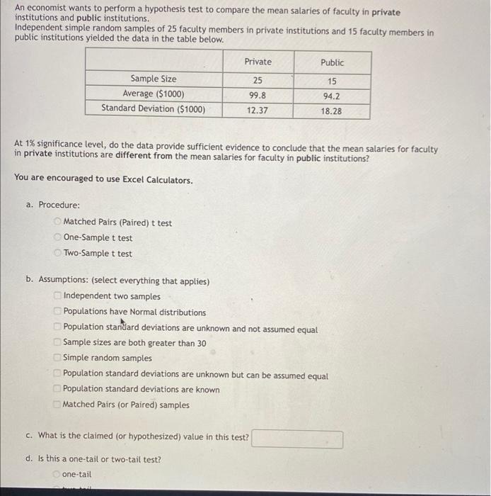 Solved An economist wants to perform a hypothesis test to | Chegg.com