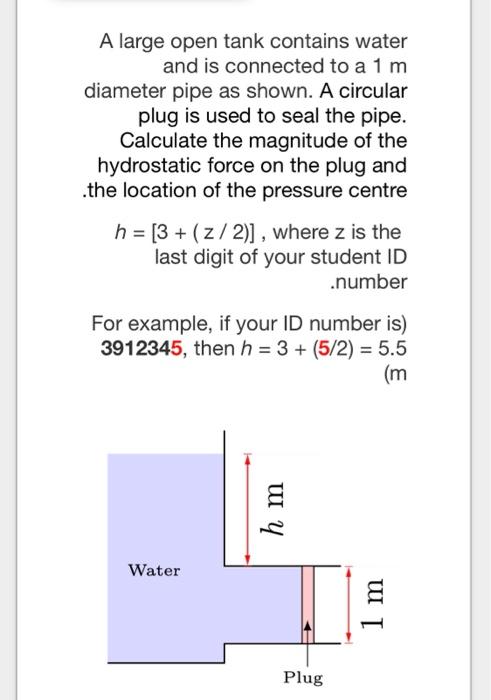 Solved A large open tank contains water and is connected to | Chegg.com