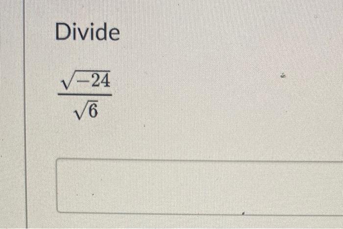 Solved Divide 6 24 Chegg Com   Image