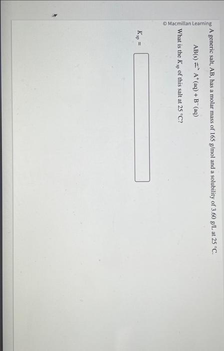 Solved A generic salt, AB, has a molar mass of 165 g/mol and | Chegg.com