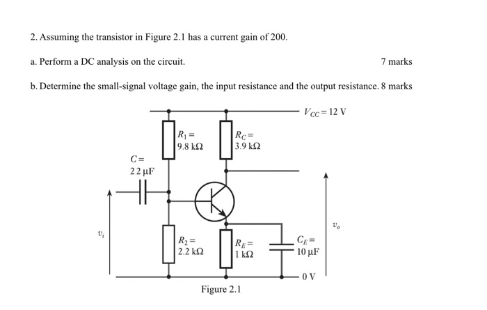 Solved 2. Assuming the transistor in Figure 2.1 has a | Chegg.com