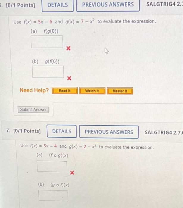 Solved Use F X 5x−6 And G X 7−x2 To Evaluate The