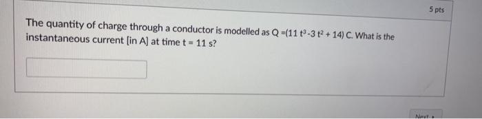 Solved The quantity of charge through a conductor is | Chegg.com