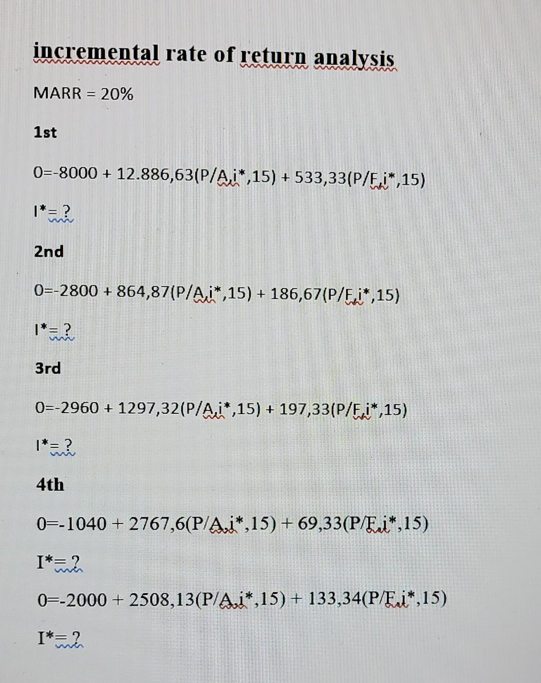 Incremental Rate Of Return Analysis Marr 1st Chegg Com