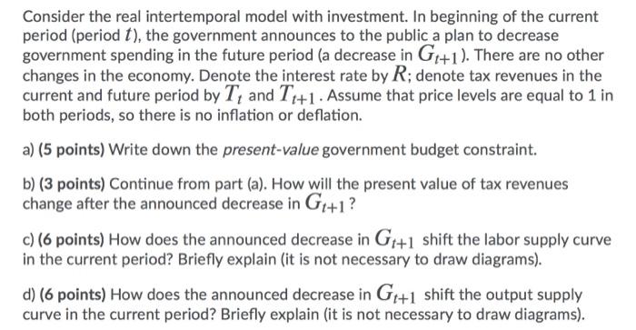 Consider the real intertemporal model with | Chegg.com