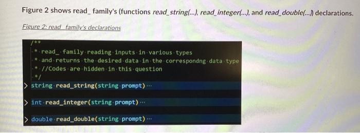 Figure 2 shows read_familys (functions read_string(...), read_integer(...), and read_double(...) declarations.
Eigure 2: rea