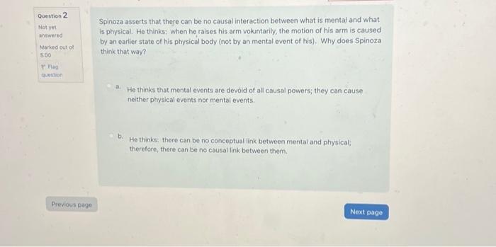 Spinoza asserts that thore can be no causal | Chegg.com