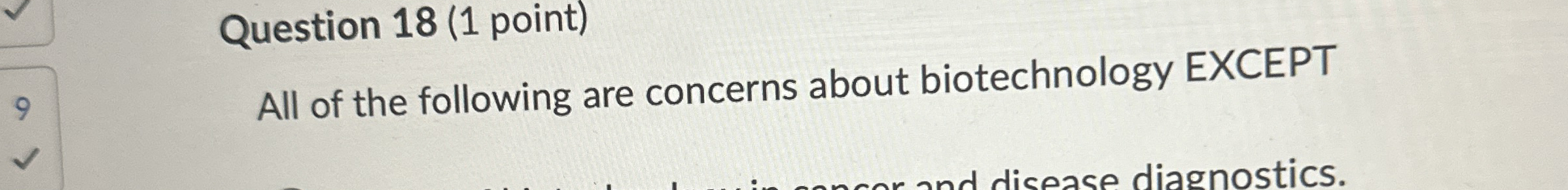 Solved Question 18 (1 ﻿point)All of the following are | Chegg.com