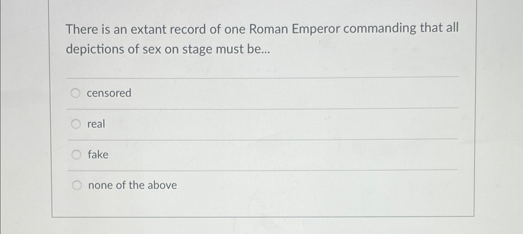 Solved There is an extant record of one Roman Emperor | Chegg.com