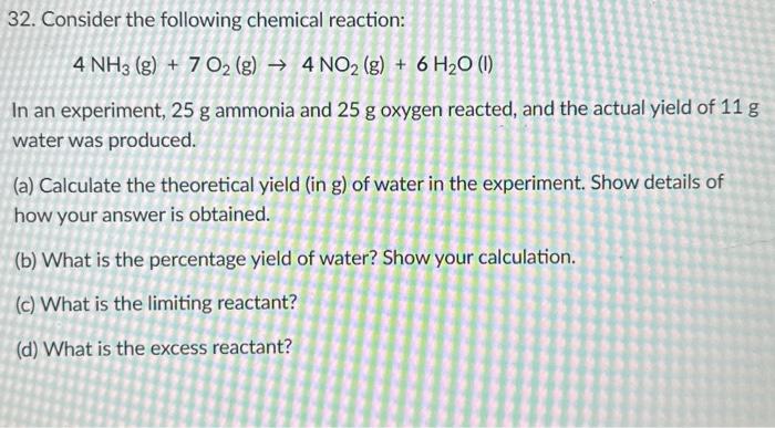 Solved 32 Consider The Following Chemical Reaction 4nh3 9148