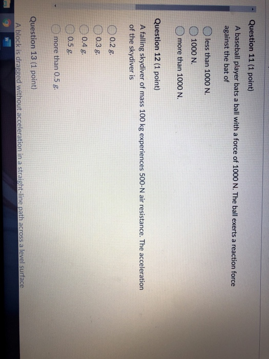 Solved Question 11 (1 point) A baseball player bats a ball