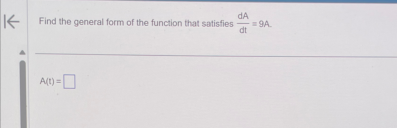 Solved Find the general form of the function that satisfies | Chegg.com