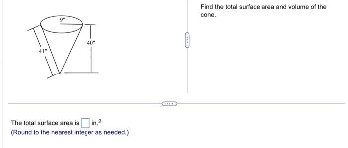 find the total surface area and volume of the cone