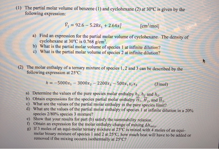 Solved (1) The partial molar volume of benzene (1) and | Chegg.com