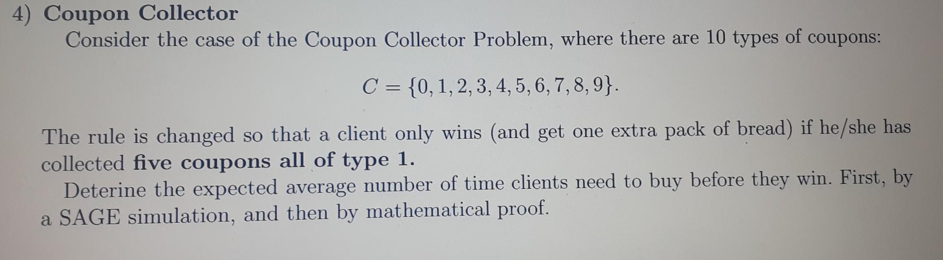 Solved Coupon Collector Consider the case of the Coupon