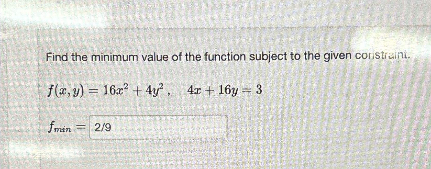 Solved Find the minimum value of the function subject to the | Chegg.com