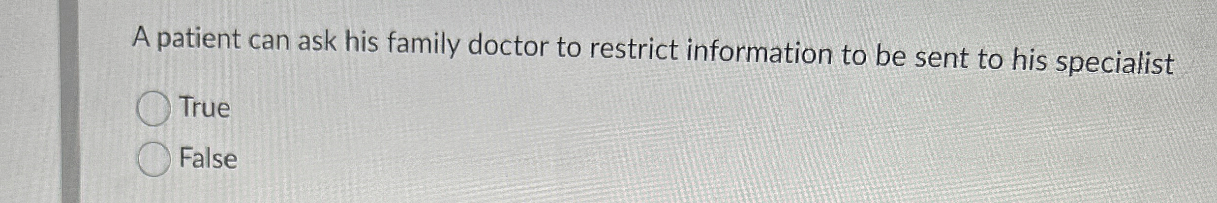 Solved A patient can ask his family doctor to restrict | Chegg.com