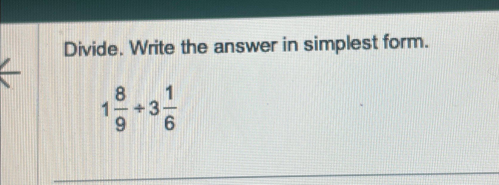 4 1 6 divided by 8 9 in simplest form