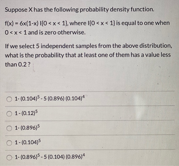 Solved Suppose X has the following probability density | Chegg.com