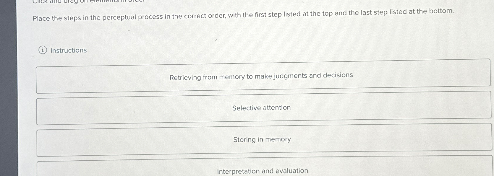 Solved Place the steps in the perceptual process in the | Chegg.com