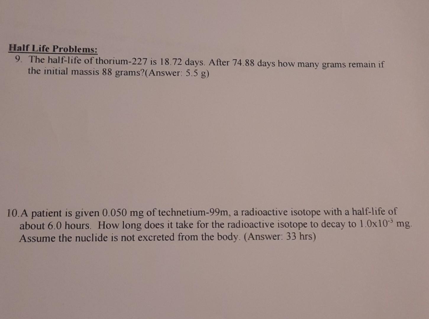 solved-half-life-problems-9-the-half-life-of-thorium-227-chegg