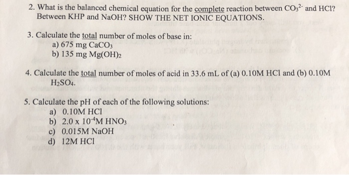 Solved 2. What is the balanced chemical equation for the | Chegg.com